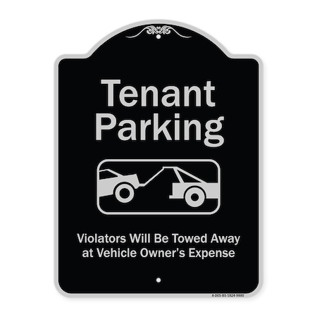 Signmission Designer Series-Tenant Parking Violators Towed Away With Graphic, 24" x 18", BS-1824-9880 A-DES-BS-1824-9880